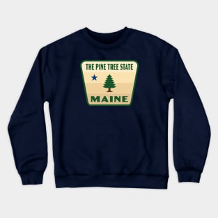 Maine The Pine Tree State Badge Crewneck Sweatshirt